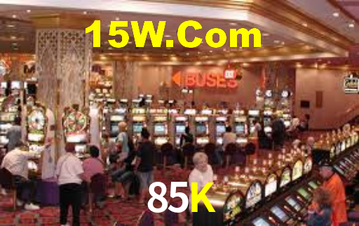 85K CaSSino